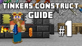 Materials and You  Tinkers Construct Guide 1 [upl. by Ivek]