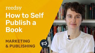 How to Self Publish a Book everything you need to know as an indie author [upl. by Cinom838]