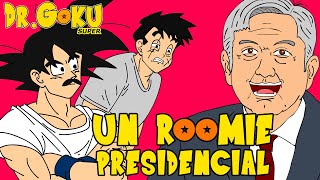 DR GOKU  UN ROOMIE PRESIDENCIAL CAPÍTULO ESPECIAL [upl. by Justen]