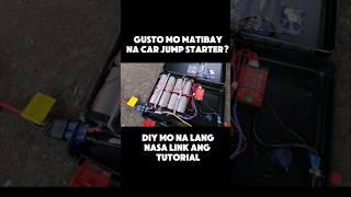 DIY 12 CAR JUMP STARTER  MATIBAY AT PANGMATAGALAN NA CAR JUMP STARTER  SHORTS short [upl. by Bondy]