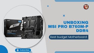 Unboxing MSI PRO B760MP DDR4 Motherboard  First Look and Impression  2024 [upl. by Anitselec]