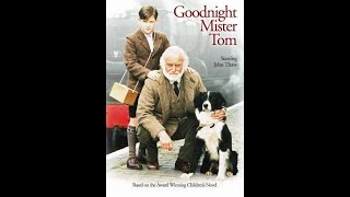 Goodnight Mr Tom 1998 [upl. by Tavey]