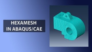 Abaqus  Mesh in Hexa Elements [upl. by Stringer]