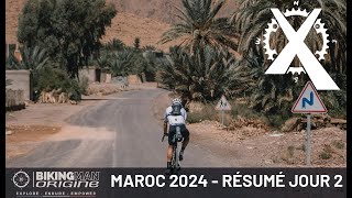 X 2024 au Maroc  Résumé du jour 2 BikingMan Origine [upl. by Adniram518]