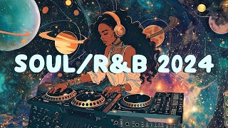 SoulRampB 2024  Best collection of soul songs make you better mood  Neo Soul Music Playlist [upl. by Ardnaik]