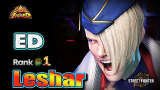 SF6 🔥LeShar ED 1 World Best ED Player 🔥Best Ranked Match🔥Sf6 DLC Replays [upl. by Yanat262]