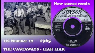 The Castaways  Liar Liar  2021 stereo remix [upl. by Lecirg]