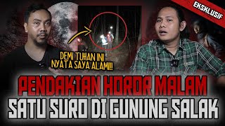 GILAA  BEGINI RESIKONYA NAIK KE GUNUNG SALAK DI MALAM SATU SURO LEBIH HOROR DI BANDING GUNUNG LAEN [upl. by Freddie]