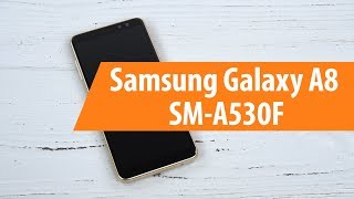 Распаковка Samsung Galaxy A8 SMA530F  Unboxing Samsung Galaxy A8 SMA530F [upl. by Solracesoj987]