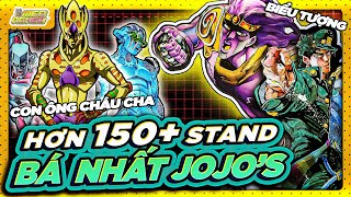 JOJOS BIZZARE ADVENTURE  TỔNG HỢP HƠN 150 STAND TỪ PART 3  PART 9 [upl. by Felicity]