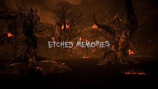 Etched Memories Trailer [upl. by Hatch799]