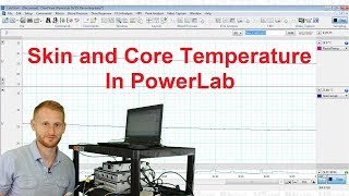 Skin and Core Temperature in PowerLab [upl. by Garris]