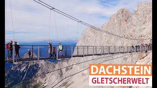 Dachstein Gletscher in Schladming  spektakuläre Gletscherwelt mit Treppe ins Nichts und Eispalast [upl. by Dogs]