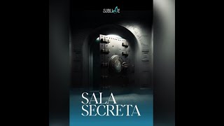 A SALA SECRETA [upl. by Niawat345]