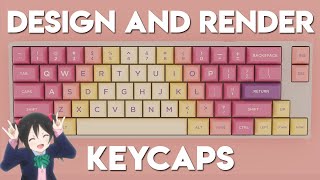 Design and Render Keycaps for Mechanical Keyboards  Easy Beginner Guide [upl. by Allimak92]