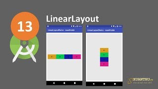 AJ 13Sử dụng LinearLayout trong Android [upl. by Corbett]