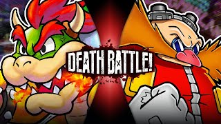 Bowser VS Eggman Mario VS Sonic  DEATH BATTLE [upl. by Aetnahc86]