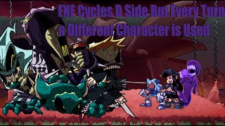 FNF Cycles D Side But Every Turn a Different Character is Used [upl. by Inahc]