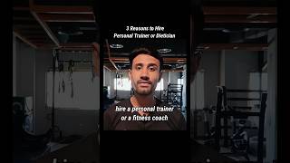 3 Reasons to Hire a Personal Trainer or a Dietician shorts ytshorts personaltraining [upl. by Clower846]