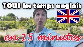 Comprendre TOUS les temps en anglais en 15 minutes [upl. by Lartnom]