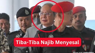 Tiba2 Najib menyesal… [upl. by Anaerdna]