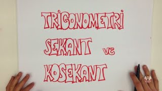 5dkda TRİGONOMETRİ SEKANT VE KOSEKANT [upl. by Shel]