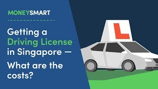 Getting a Driving License in Singapore  What are the costs [upl. by Ulani]