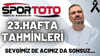 Sevgimiz de Acımız da Sonsuz  Spor Toto 23 Hafta Tahminleri  İddaabilir TV [upl. by Aeel]