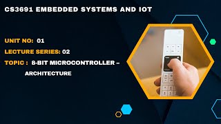 Introduction and 8Bit Microcontroller Architecture CS3691 Embedded Systems and IOT in tamil [upl. by Relyuhcs]