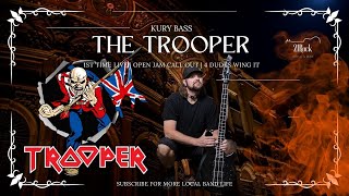 Kury Bass Open Jam cover of The Trooper  21 Rock  Bucket List Song  Never Played Live Before [upl. by Gredel]