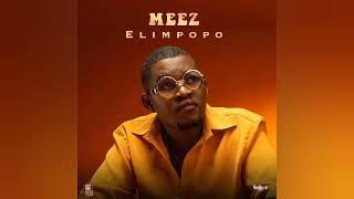 Meez  Elimpopo [upl. by Lipp66]