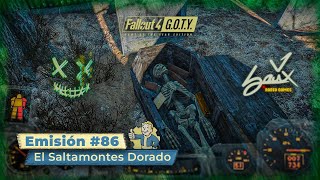 Fallout 4 GOTY Edition  Emisión 86  El Saltamontes Dorado  Camp Difícil ESPSub [upl. by Cadmarr]