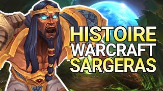 WARCRAFT  Histoire de Sargeras [upl. by Emylee152]