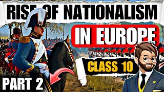 The Rise of Nationalism in Europe class 10  Part 2 “ANIMATED”  Class 10 History Chapter 1 [upl. by Oiracam]