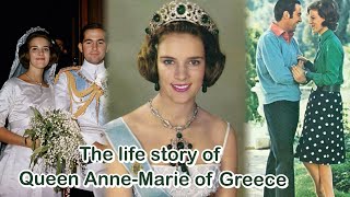 The life story of Queen AnneMarie of Greece [upl. by Nayb946]