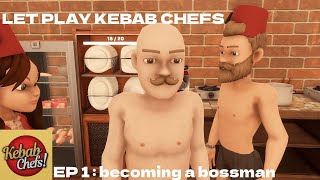 Let play Kebab Chefs  opening our first kebab shop [upl. by Caraviello753]