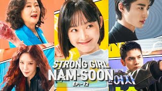 Strong girl nam soon episode 12 hindi dubbed  kdrama hindi 2023  Strong Girl Nam Soon Korean drama [upl. by Tica]