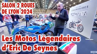 Les Motos de Légende dEric de Seynes [upl. by Suiramaj249]