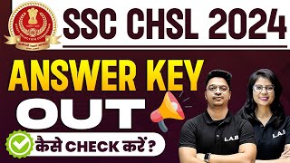 SSC CHSL ANSWER KEY 2024  HOW TO CHECK CHSL ANSWER KEY 2024  CHSL ANSWER KEY 2024 [upl. by Leatrice838]