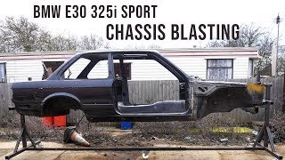 BMW E30 Chassis Shot Blasting Timelapse Restoration  BMW E30 325i Sport Restoration S1E10 [upl. by Ytsenoh116]