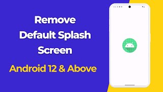 How to Remove Default Splash Screen in Android 12 amp Above  Android Studio  Splash Screen [upl. by Reni]