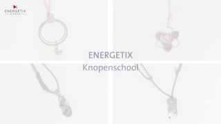 ENERGETIX knopenschool [upl. by Orimlede]