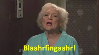 Betty White  Blaahrfingaahr [upl. by Marmawke]