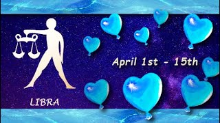 Libra April 1st  15th Time to HEAL EMOTIONS amp FEELINGS running high Wanting PASSION with YOU [upl. by Enitsirhk]