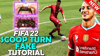 FIFA 22 SCOOP TURN FAKE Tutorial  How to SCOOP TURN FAKE in FIFA 22  NEW FIFA 22 SKILL MOVE [upl. by Ettegirb]