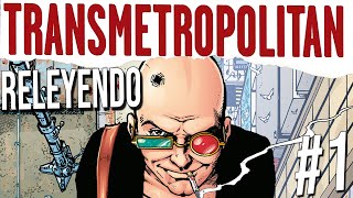 Releyendo Transmetropolitan 1 [upl. by Omero177]