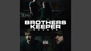 Brothers Keeper [upl. by Noe]