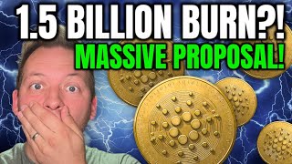 CARDANO ADA  15 BILLION ADA BURN COULD THIS ACCELERATE CARDANO [upl. by Frissell]