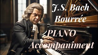 Bourrée JS Bach Piano Accompaniment for Violin Suzuki 3 Buré Bach Бурре Бах Acompañamiento piano [upl. by Hubert]