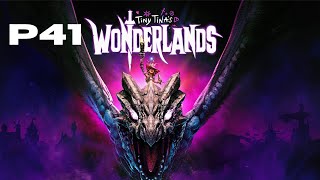 Tiny Tinas Wonderlands Gameplay Walkthrough Part 41 No Commentary 8K 60FPS PC [upl. by Yaf]